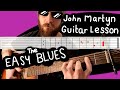 The Easy Blues by John Martyn | Guitar Lesson