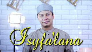Download lagu ISYFA'LANA YA HABIBANA Cover Sholawat Gus Aldi mp3