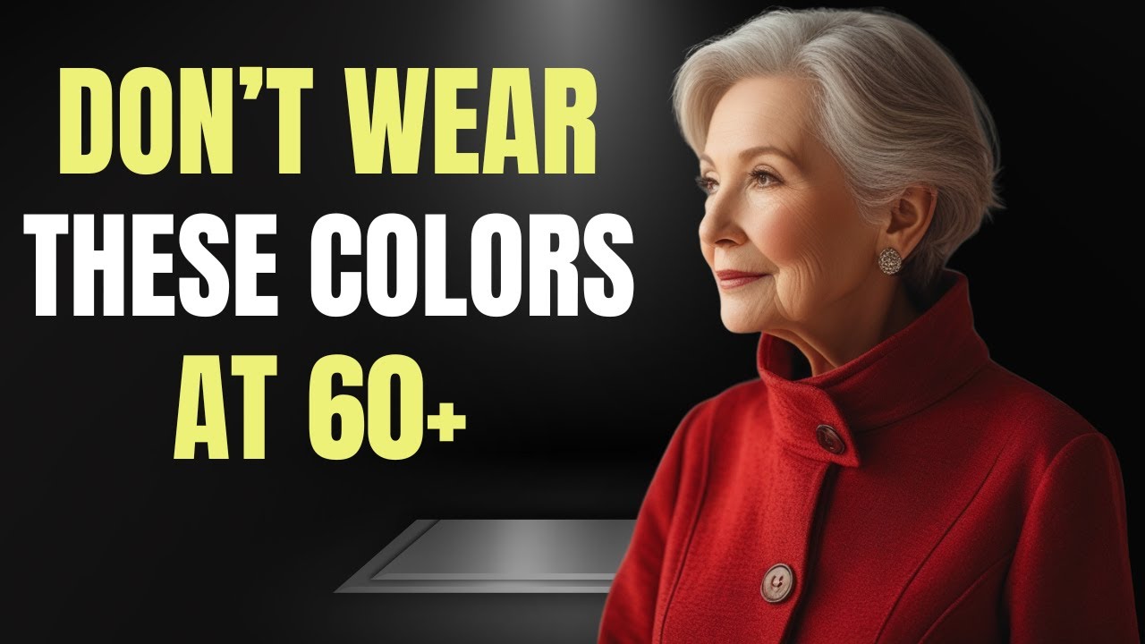 5 Colors to Avoid After 60 & What to Wear Instead for a Youthful, Timeless Look!