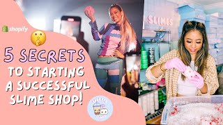 5 Secrets To Starting A Successful Slime Shop!