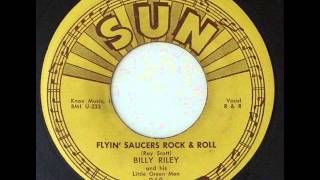 Flyin Saucer Rock & Roll  - Billy Riley
