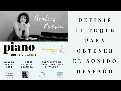 Beatriz Pedrini / Curso piano clase 1 / Toque y sonido definidos / Chivilcoy 2024