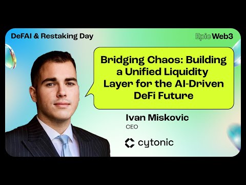 Bridging Chaos by Ivan Miskovic, Cytonic | DeFAI & Restaking Day, Dubai
