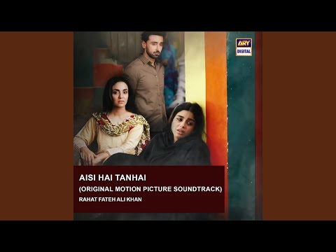 Aisi Hai Tanhai (Original Motion Picture Soundtrack) — watch video