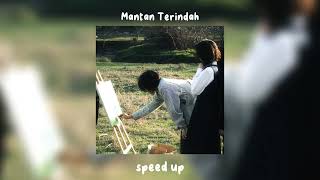 Download lagu mantan terindah speed up - arsy widianto, tiara andini mp3