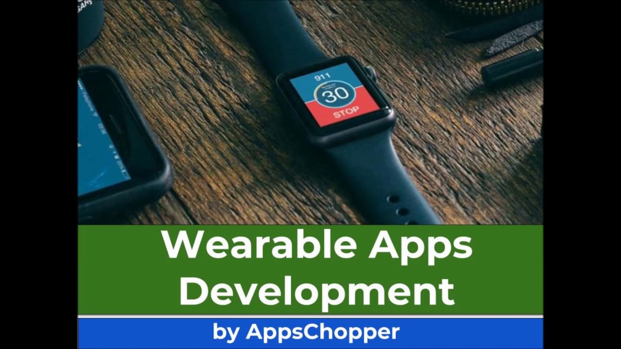 Wearable App Development Services - AppsChopper