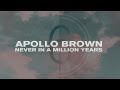 Apollo Brown - Never in a Million Years 