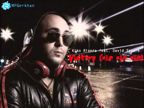 Kiko Rivera feat  David Tavaré   Victory Olé Olé Olé