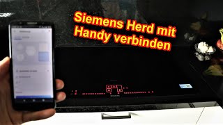 Siemens Kochfeld / Herd mit Wlan & Handy verbinden –Induktionskochfeld mit Home Connect verbinden