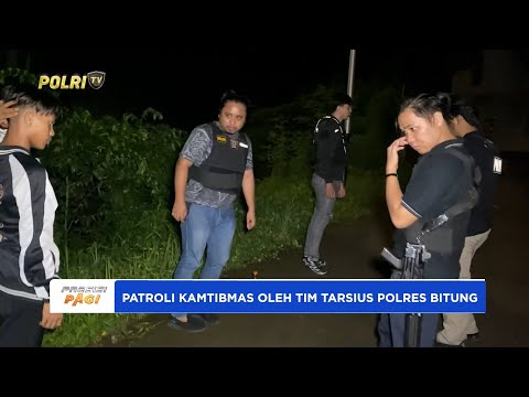 TIM TARSIUS REBORN POLRES BITUNG PATROLI RUTIN CEGAH GANGGUAN KAMTIBMAS