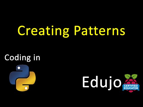 04 Python Creating Patterns Edujo