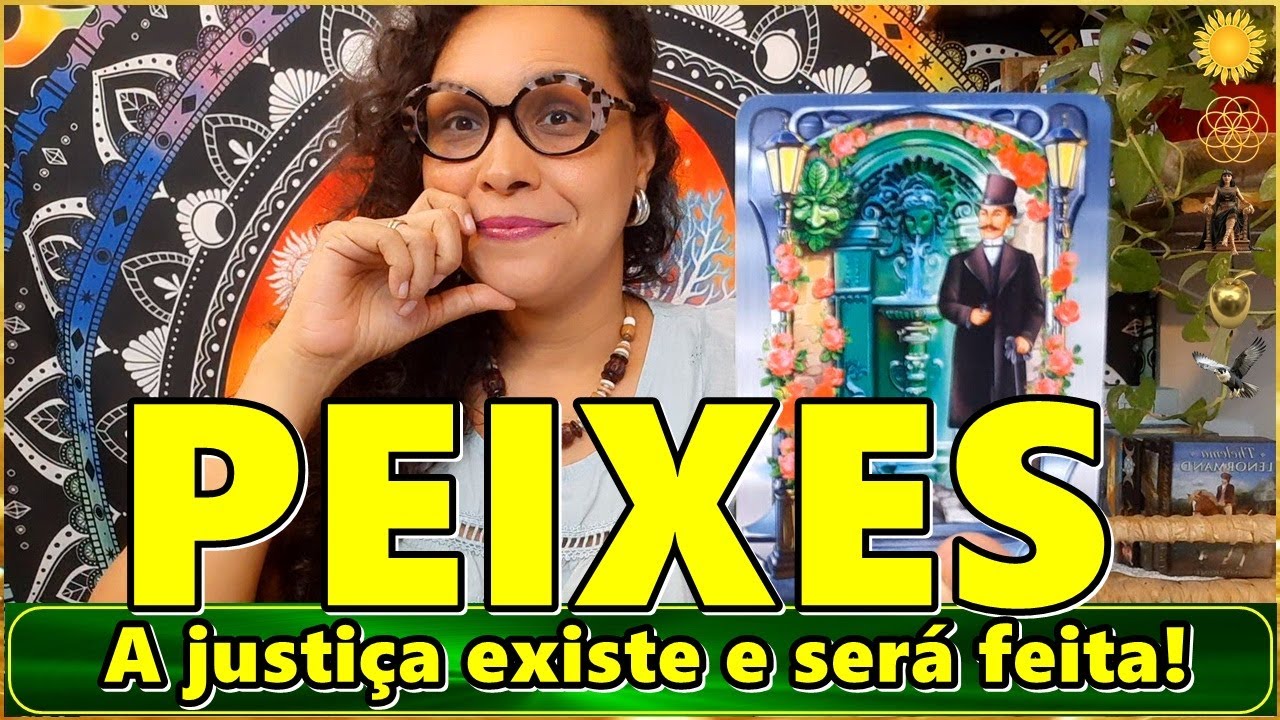 PEIXES ♓️O RECADO É URGENTE E VAI ACONTECER! A JUSTIÇA EXISTE E SERÁ FEITA! MOMENTO IMPORTANTE!