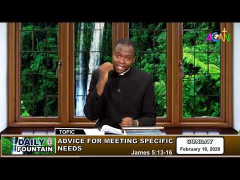 DAILY FOUNTAIN DEVOTIONAL FOR 16 FEBRUARY 2020 - THE VEN. SAMUEL EZEWUDO