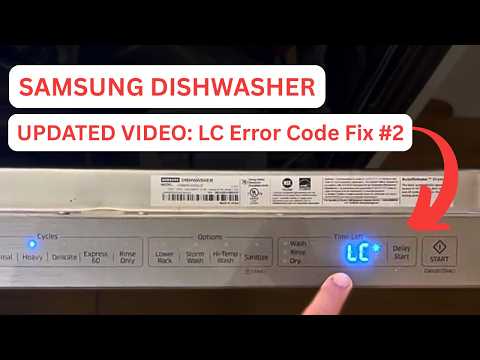Samsung Dishwasher LC or LE Code FIX (Try This First – Saves Time) | How to Fix Samsung LC & LE Code