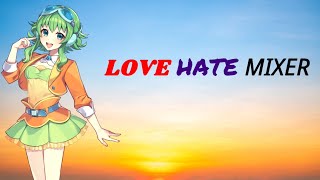 Love Hate Mixer／Feat,GUMI