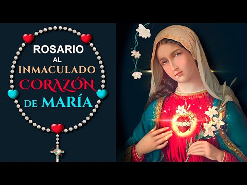 Rosario al Inmaculado Corazón de María 💖 Coronilla al Inmaculado Corazón de María