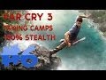 Far Cry 3 Taking Camps 100 STEALTH