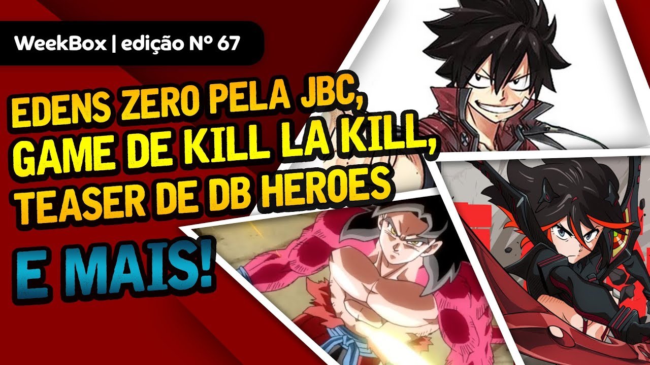 WeekBox#67 | Game de luta de Kill la Kill, mangá simultâneo no Brasil, teaser do novo anime de Dragon Ball e +