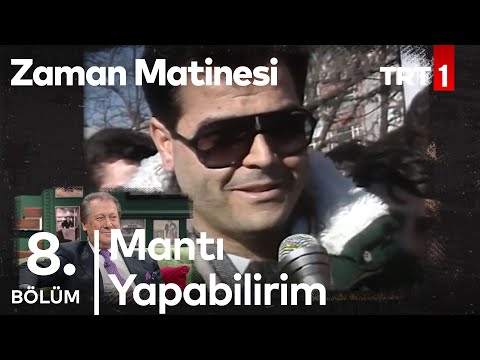 En Büyük Maharetiniz Nedir? - Zaman Matinesi 8. Bölüm