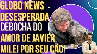Globo News se desespera e diz que Javier Milei recebe conselhos do cachorro!