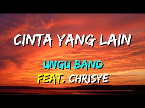 UNGU feat. Chrisye - Cinta Yang Lain (Lirik)