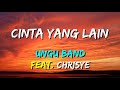 UNGU Feat Chrisye Cinta Yang Lain Lirik