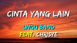 Download lagu UNGU feat. Chrisye - Cinta Yang Lain (Lirik) mp3