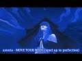 Asteria MOVE YOUR BODY Sped Up To Perfection