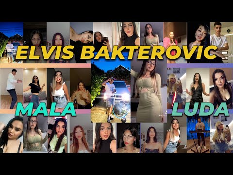 ELVIS BAKTEROVIC - Mala Luda (TIKTOK CHALLENGE)