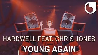 Hardwell  Ft. Chris Jones - Young Again (OFFICIAL VIDEO HD)