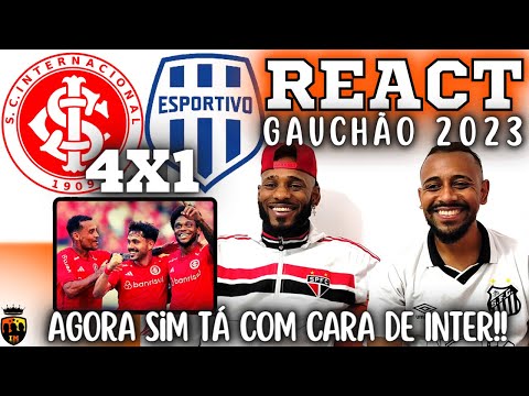 REACT INTERNACIONAL 4 X 1 ESPORTIVO | INTER SE CLASSIFICA | CAMPEONATO GAUCHO 2023