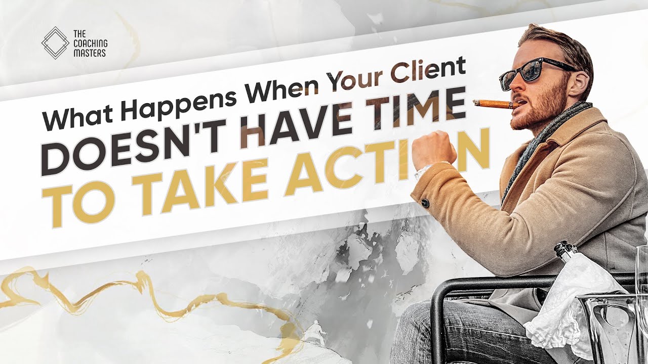 What Happens When Your Client Doesn't Have Time To Take Action