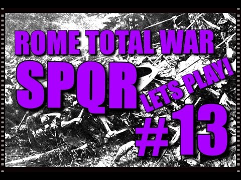Rome Total War SPQR - Campaign lets play! Part 13