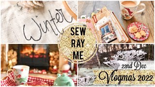 Sew Ray Me Vlogmas - 22nd December 2022