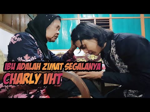 Pasti pada nangis denger lagu Ungkapan perasan seorang Charly VHT di hari Ibu 22 Desember 2017