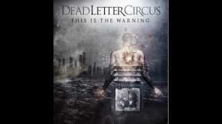 Dead Letter Circus - Here We Divide (HQ Audio)