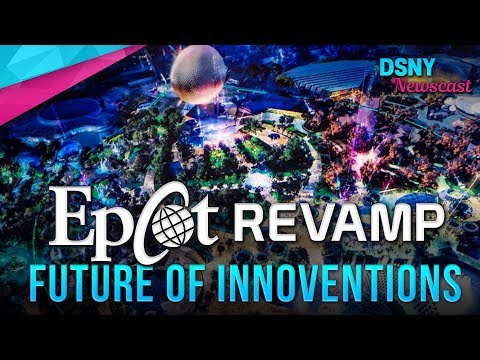 Fate of Innoventions In EPCOT'S FUTURE WORLD REVAMP - Disney News - 1/31/19
