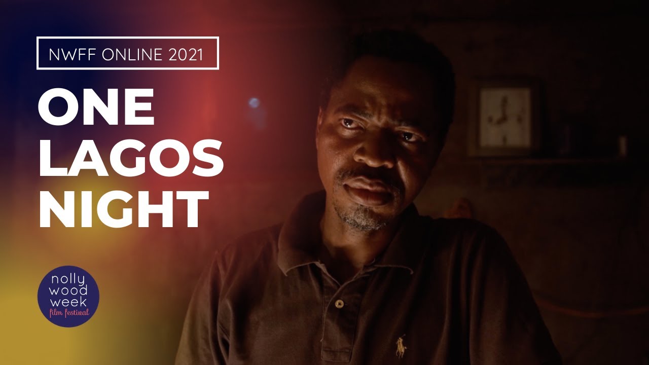 ONE LAGOS NIGHT trailer | NollywoodWeek (2021)