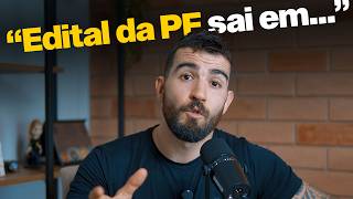 CONCURSO PF: documento aponta que o edital está perto