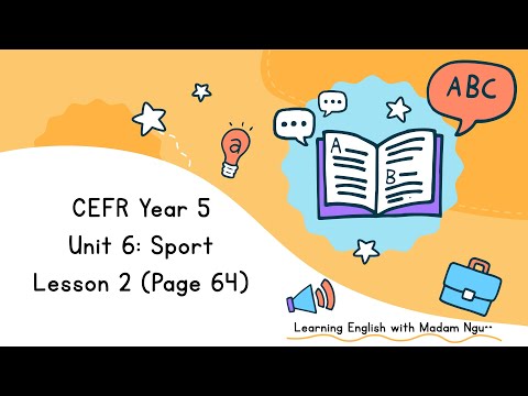 CEFR Year 5 Unit 6: Sport | Lesson 2 | Page 64