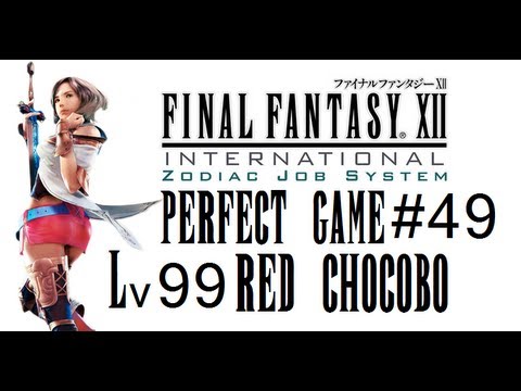 Final Fantasy XII IZJS Perfect Game Part 50 - Level 99 Red Chocobo w.Commentarry