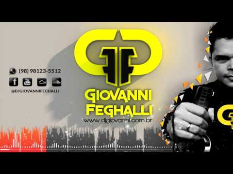 Dj Giovanni Feghalli - Set - Flash House Anos 80/90