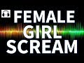 Free No Copyright Female Girl Screaming Sound Effect Fx