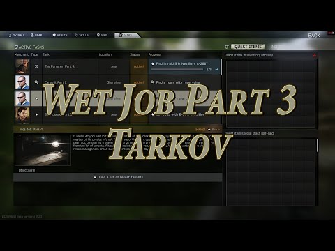 Wet Job Part 3 Task Tarkov