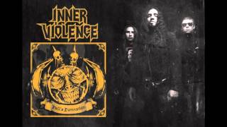 INNER VIOLENCE - Under Fire´s Attack