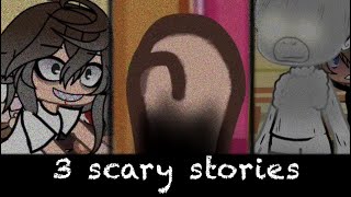 [3 SCARY STORIES] 🩸fake everything!⚠️ @Flower_Teddy thanks for inspo🩷 Beesha_13