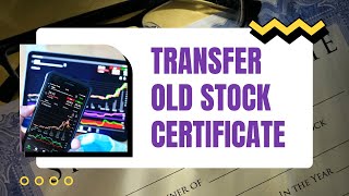 Pinakamabilis na pag Transfer ng Lumang Stock Certificates