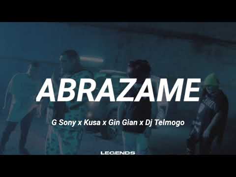 ABRAZAME - G Sony x Gin Gian x DJ Telmogo (LETRA)