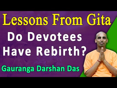 Do ISKCON Devotees have rebirth ? Lessons From Gita | BG 8.15 | Gauranga Darshan Das