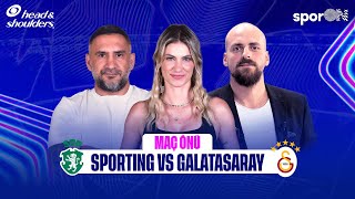 SPORTING-GALATASARAY MAÇ ÖNÜ CANLI | SİNEM ÖKTEN - BURHAN CAN TERZİ - 